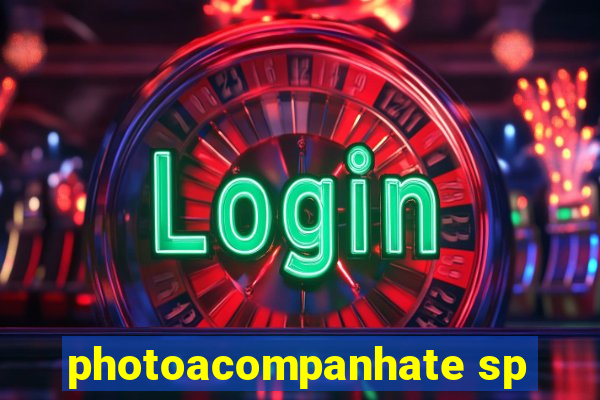 photoacompanhate sp